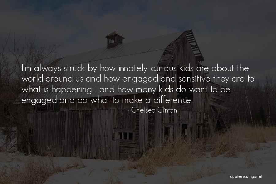 Baillie And The Boys Quotes By Chelsea Clinton Baillie And The Boys Quotes By Chelsea Clinton
