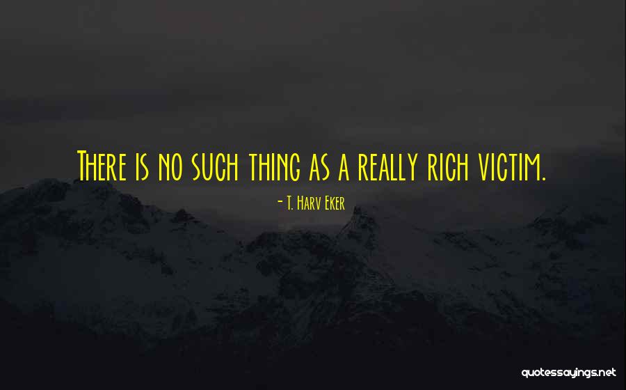 Baillos Quotes By T. Harv Eker Baillos Quotes By T. Harv Eker