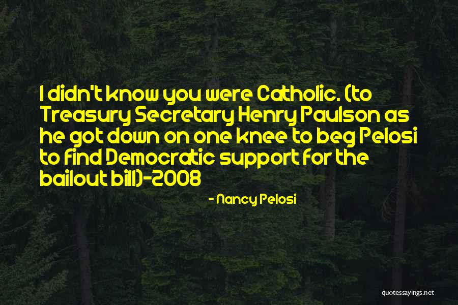 Bailout Bill Quotes By Nancy Pelosi Bailout Bill Quotes By Nancy Pelosi