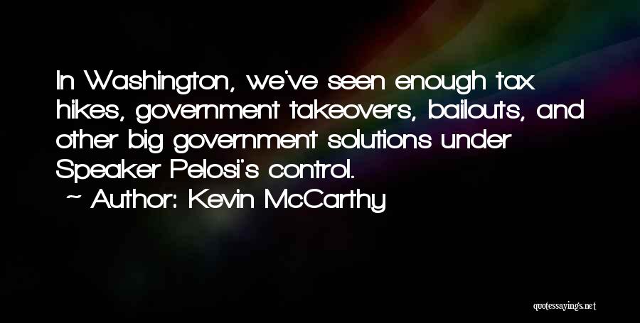 Bailouts Quotes By Kevin McCarthy