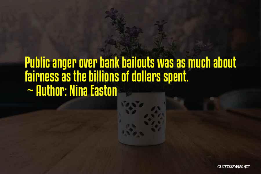 Bailouts Quotes By Nina Easton