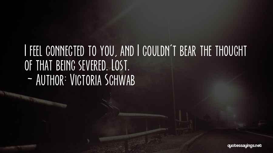 Baily International Quotes By Victoria Schwab