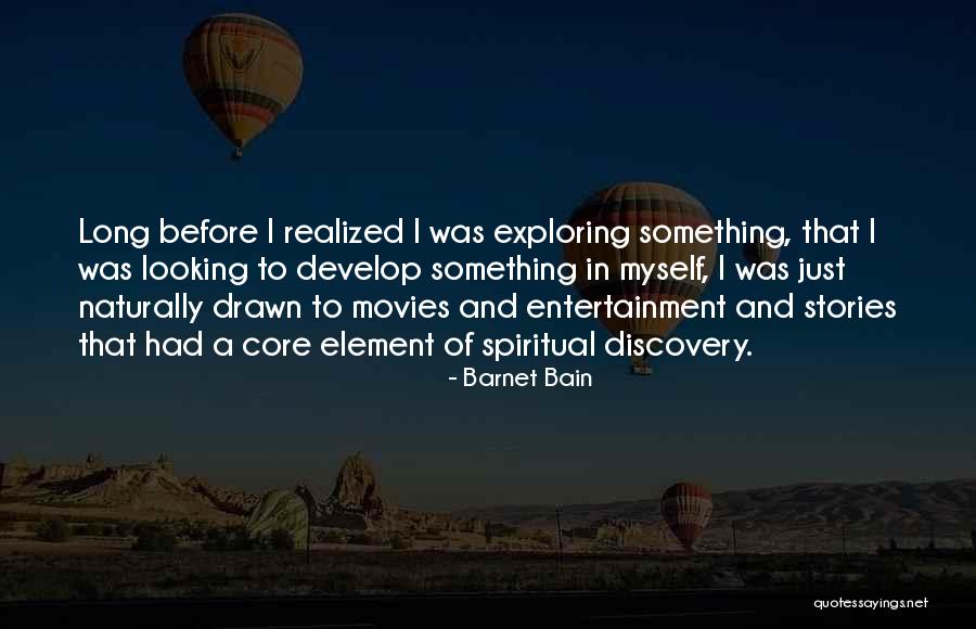 Bain Quotes By Barnet Bain Bain Quotes By Barnet Bain
