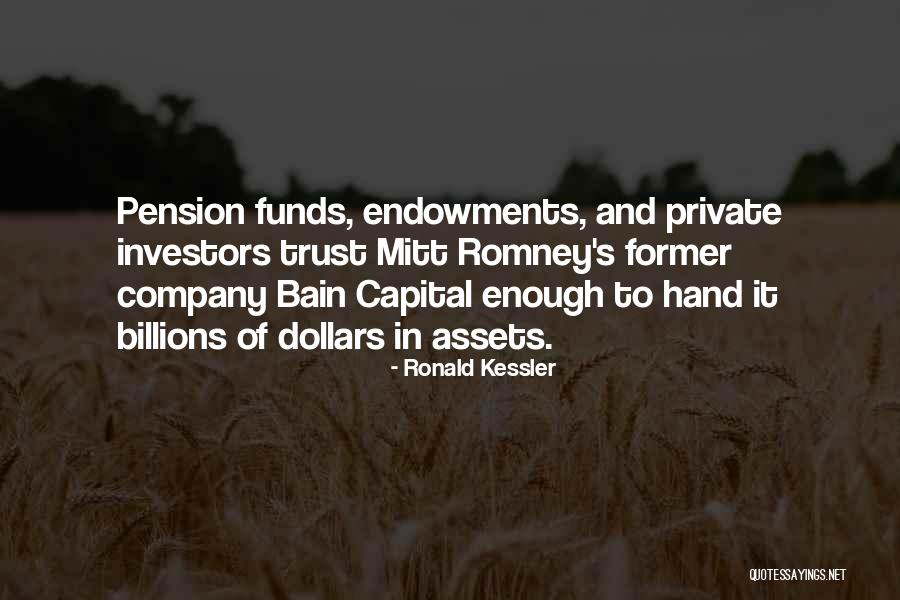 Bain Quotes By Ronald Kessler Bain Quotes By Ronald Kessler