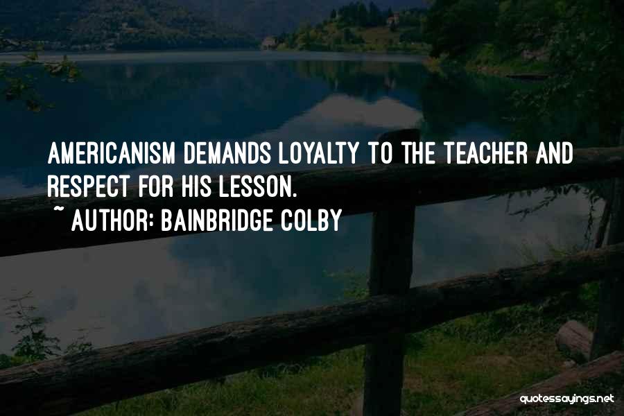 Bainbridge Colby Quotes 1333573