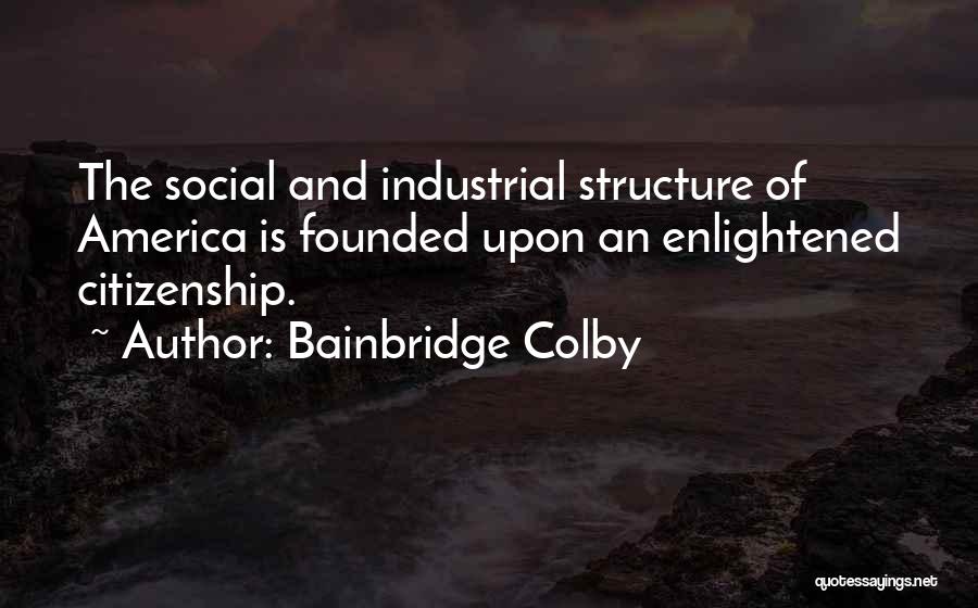 Bainbridge Colby Quotes 1794977