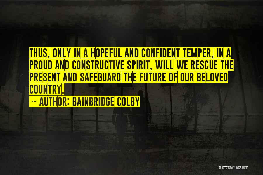 Bainbridge Colby Quotes 734902