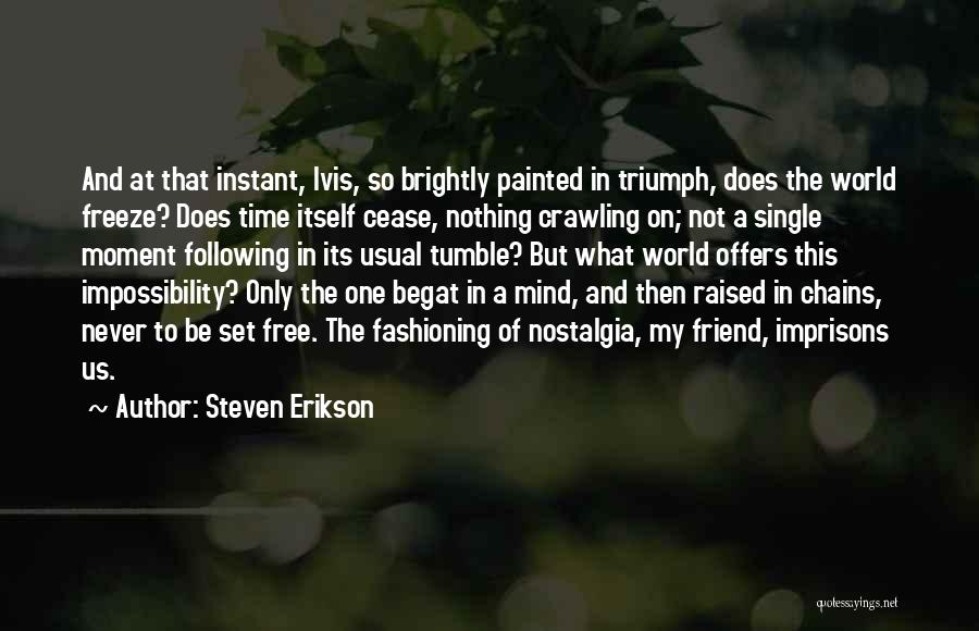 Baiocchi Fishing Quotes By Steven Erikson