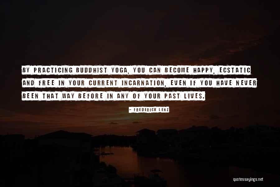 Bairagi Kaila Quotes By Frederick Lenz Bairagi Kaila Quotes By Frederick Lenz