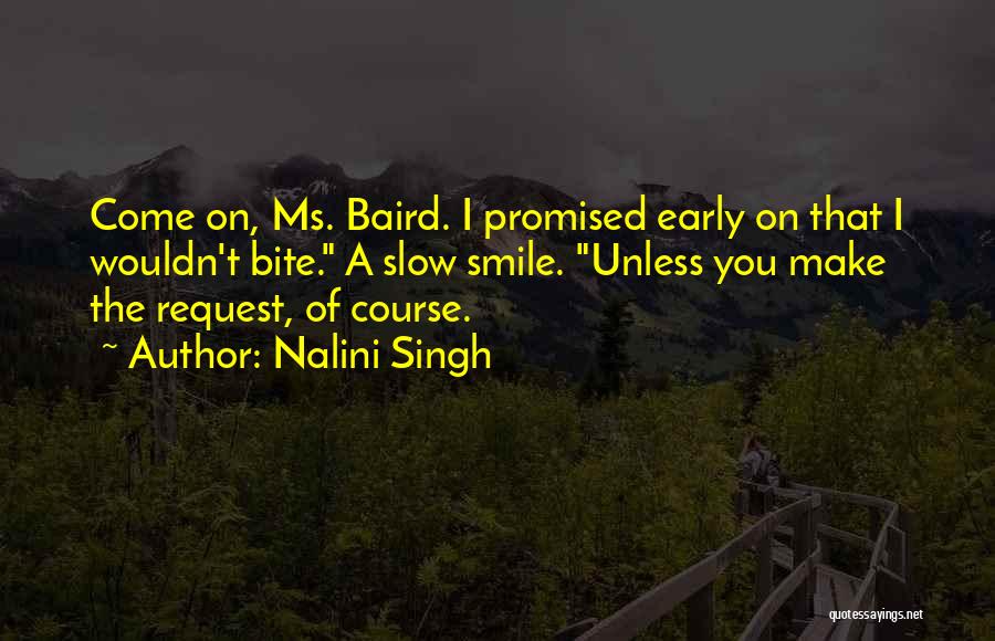 Baird Quotes By Nalini Singh