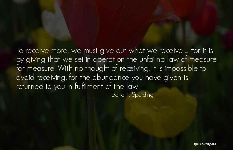 Baird T. Spalding Quotes 509548