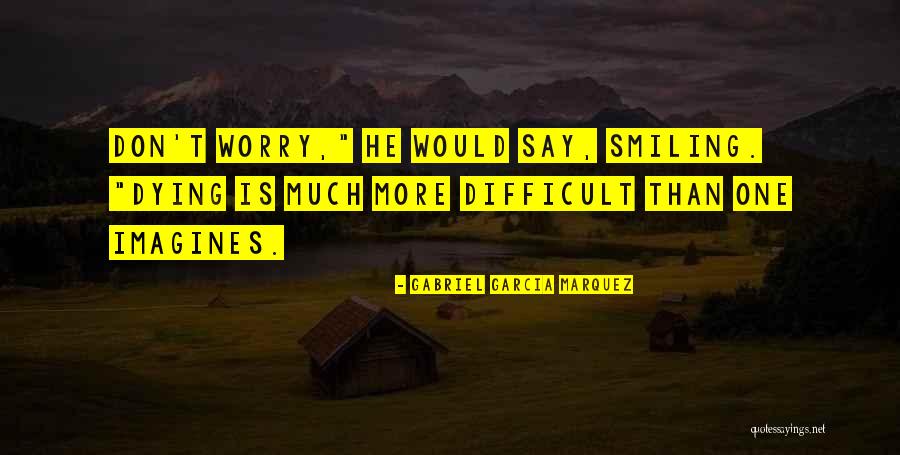 Bairdi Crab Quotes By Gabriel Garcia Marquez Bairdi Crab Quotes By Gabriel Garcia Marquez