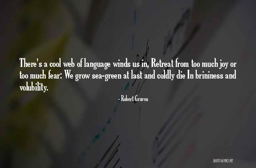 Bairdi Crab Quotes By Robert Graves Bairdi Crab Quotes By Robert Graves