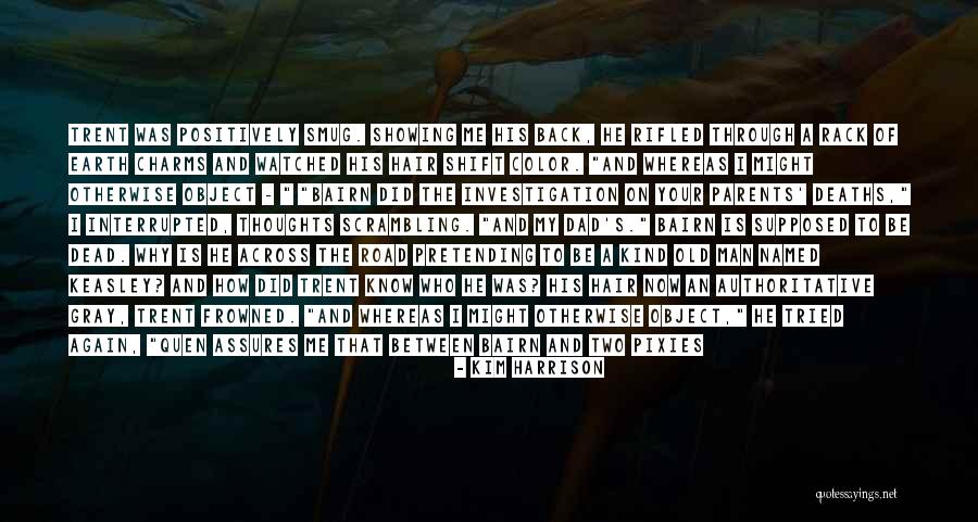 Bairn Quotes By Kim Harrison Bairn Quotes By Kim Harrison