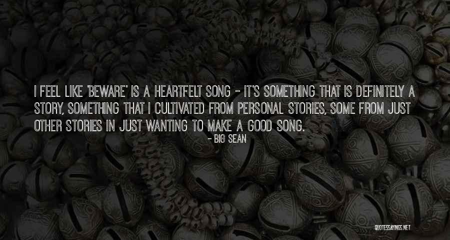 Baishali Dalmia Quotes By Big Sean Baishali Dalmia Quotes By Big Sean