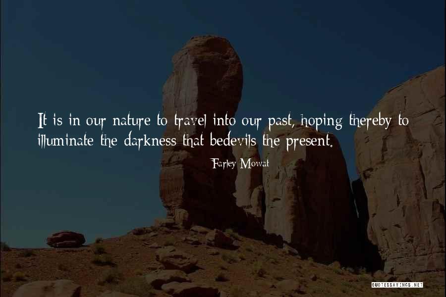 Baisiausi Vorai Quotes By Farley Mowat Baisiausi Vorai Quotes By Farley Mowat