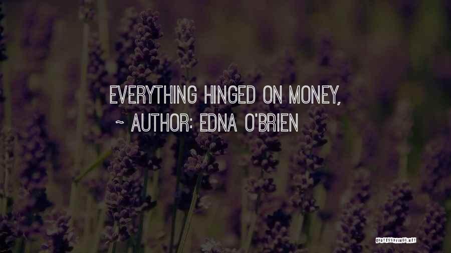 Bait Shop Movie Quotes By Edna O'Brien