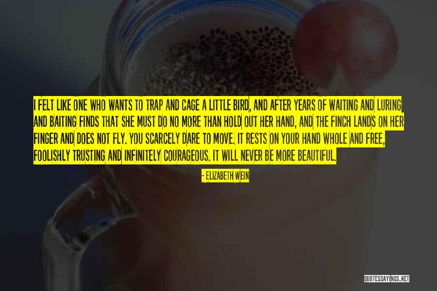 Baiting Quotes By Elizabeth Wein Baiting Quotes By Elizabeth Wein