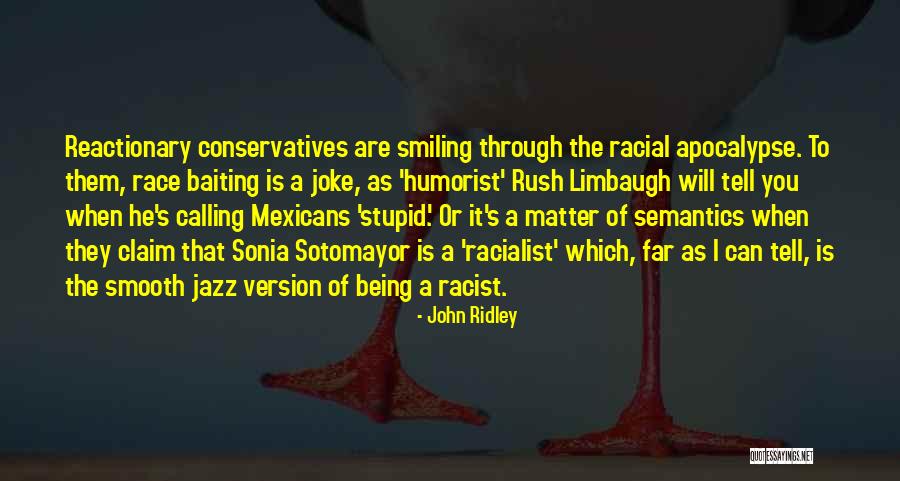 Baiting Quotes By John Ridley Baiting Quotes By John Ridley