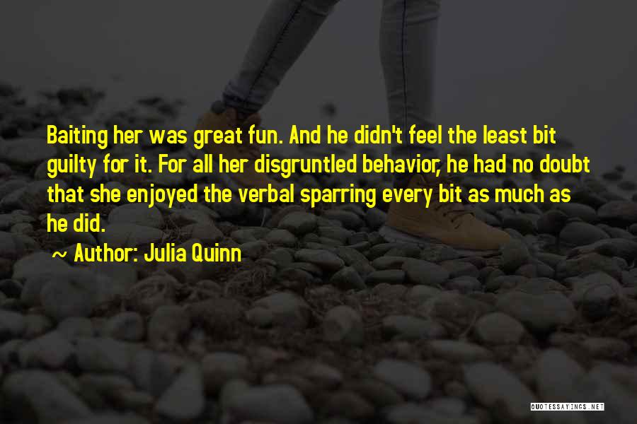Baiting Quotes By Julia Quinn