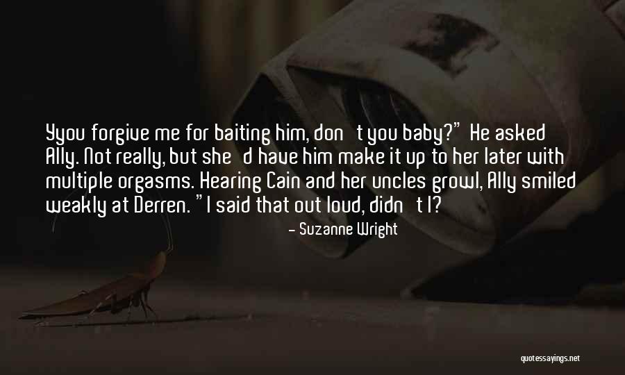 Baiting Quotes By Suzanne Wright Baiting Quotes By Suzanne Wright