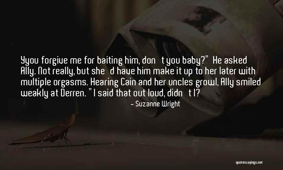 Baiting Quotes By Suzanne Wright