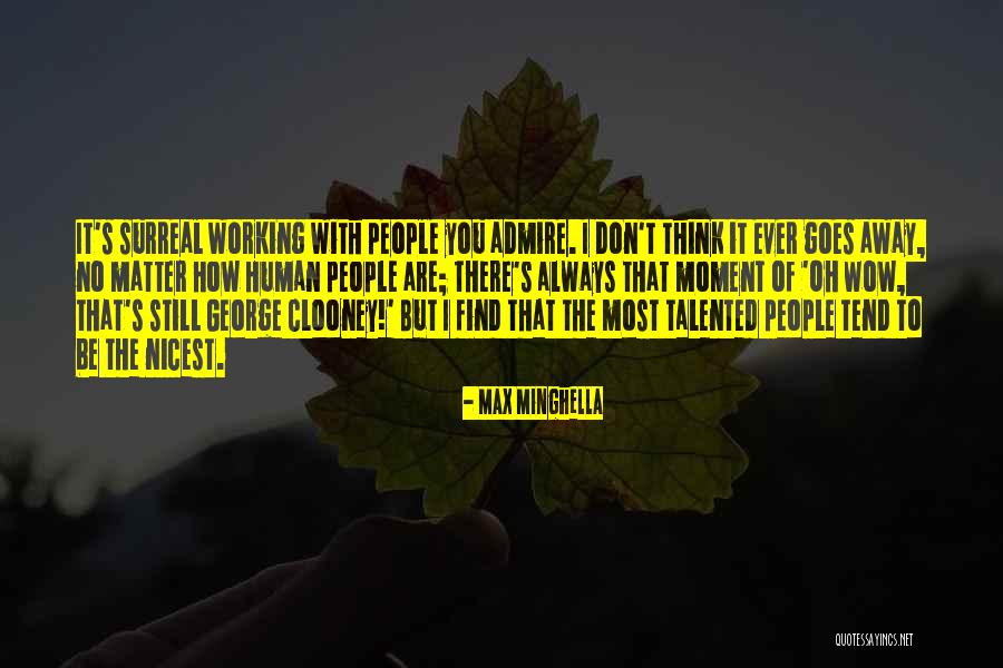 Baitingsince92 Quotes By Max Minghella Baitingsince92 Quotes By Max Minghella