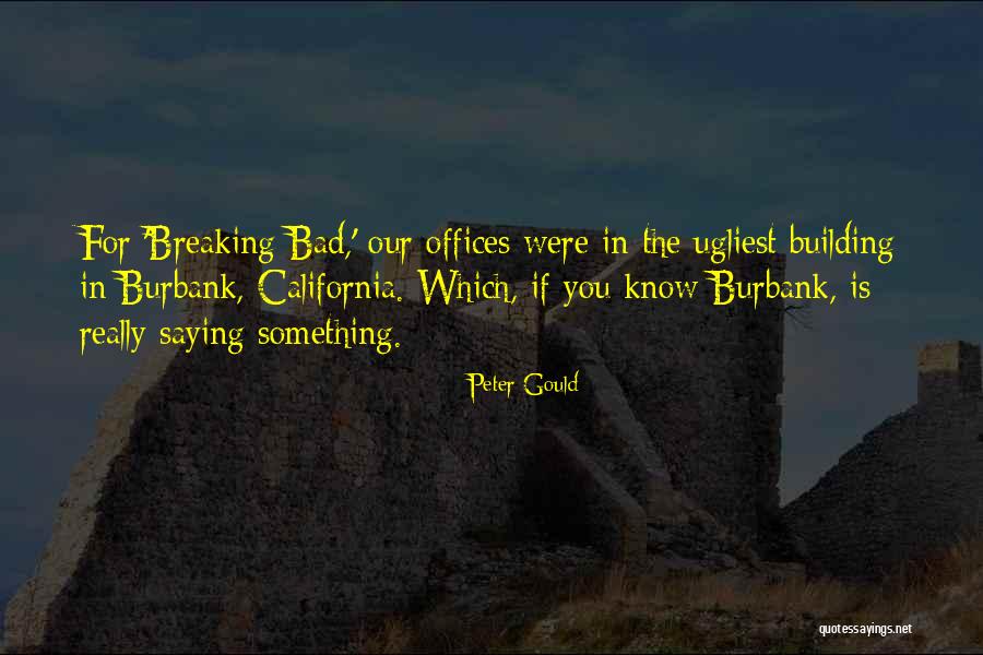 Baitza Quotes By Peter Gould Baitza Quotes By Peter Gould