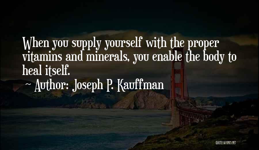 Baixelas Tramontina Quotes By Joseph P. Kauffman
