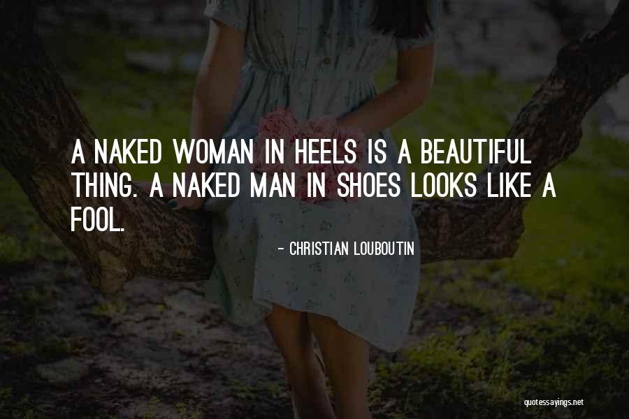 Baixo Mondego Quotes By Christian Louboutin