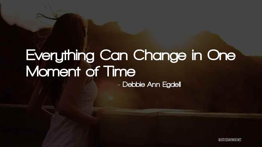 Baixo Mondego Quotes By Debbie Ann Egdell