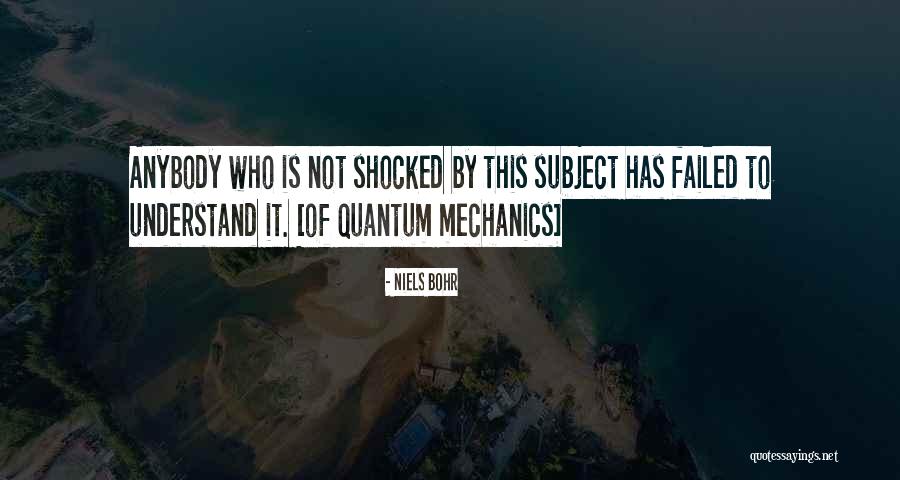 Baixo Mondego Quotes By Niels Bohr