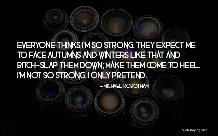 Bajar Videos Quotes By Michael Robotham Bajar Videos Quotes By Michael Robotham