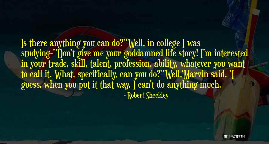 Bajas Clothing Quotes By Robert Sheckley Bajas Clothing Quotes By Robert Sheckley