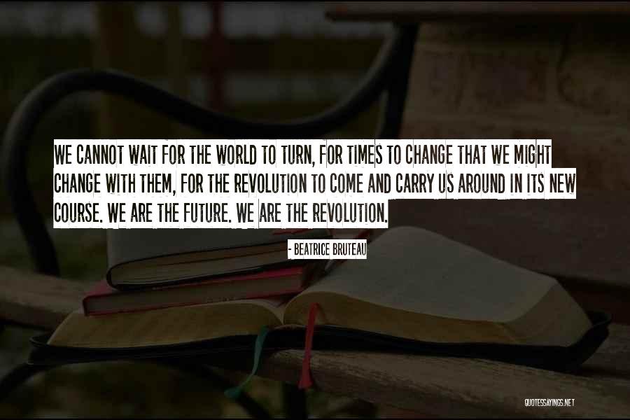 Bajcine Quotes By Beatrice Bruteau Bajcine Quotes By Beatrice Bruteau