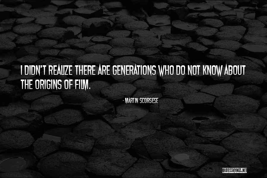 Bajcine Quotes By Martin Scorsese