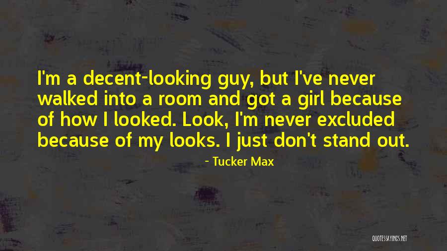 Bajesupresion Quotes By Tucker Max Bajesupresion Quotes By Tucker Max