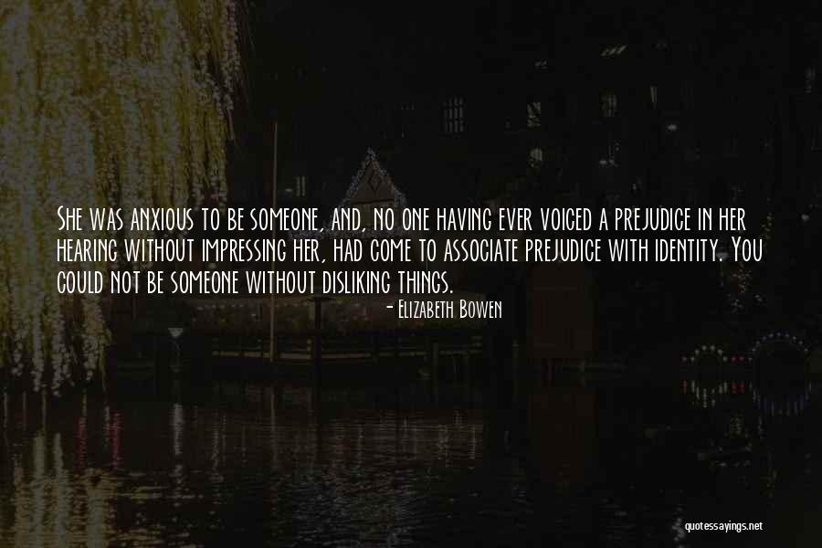 Bajic Denturist Quotes By Elizabeth Bowen Bajic Denturist Quotes By Elizabeth Bowen