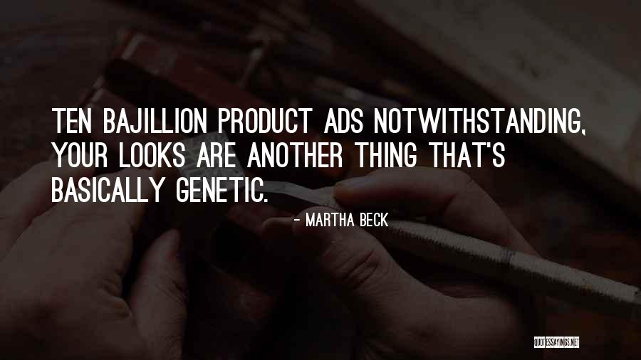 Bajillion Quotes By Martha Beck Bajillion Quotes By Martha Beck