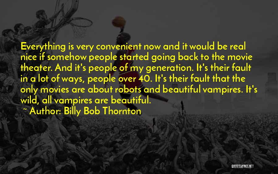 Bajji Stuffing Quotes By Billy Bob Thornton