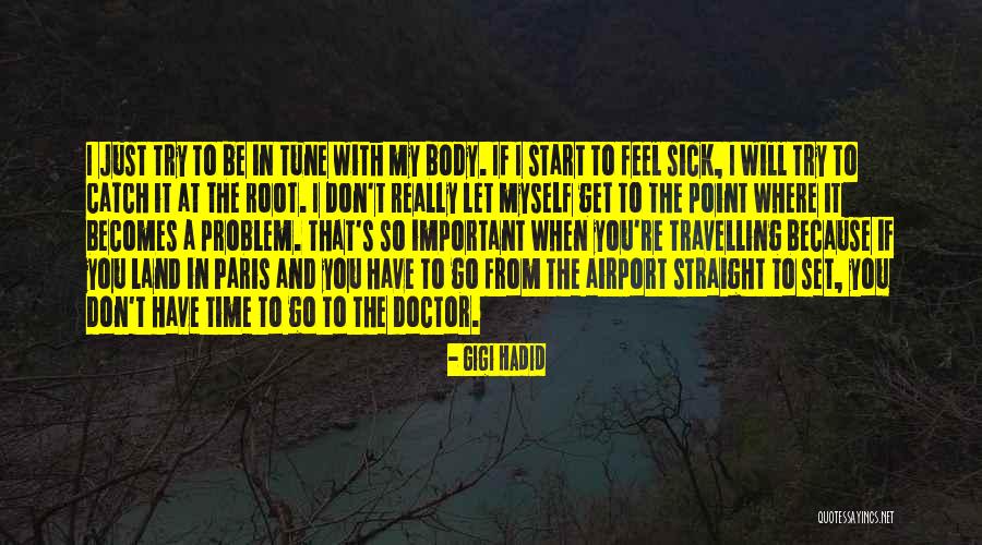 Bajkevero Quotes By Gigi Hadid Bajkevero Quotes By Gigi Hadid