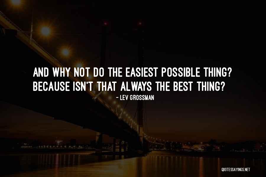 Bajones Emocionales Quotes By Lev Grossman Bajones Emocionales Quotes By Lev Grossman