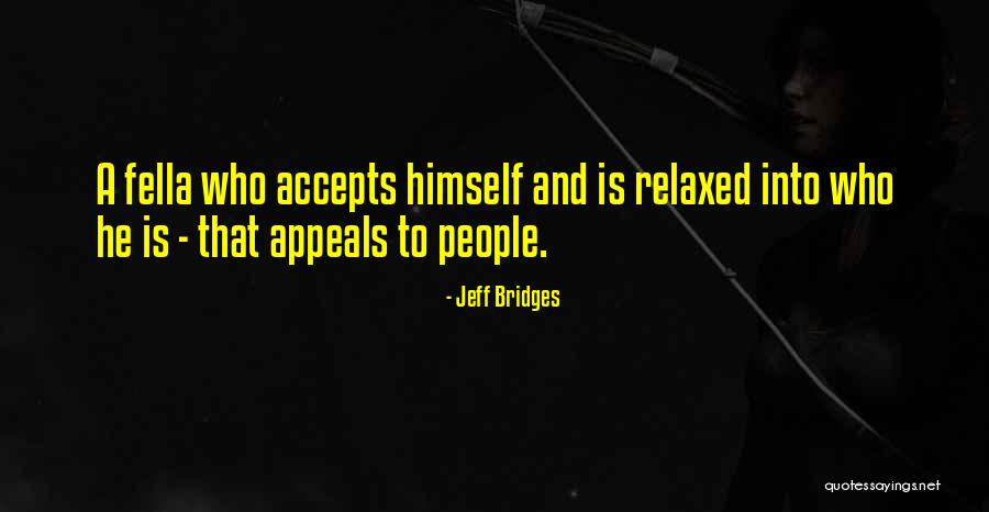 Bajuszok Quotes By Jeff Bridges Bajuszok Quotes By Jeff Bridges