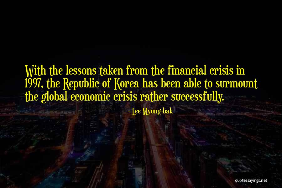 Bak Quotes By Lee Myung-bak Bak Quotes By Lee Myung-bak