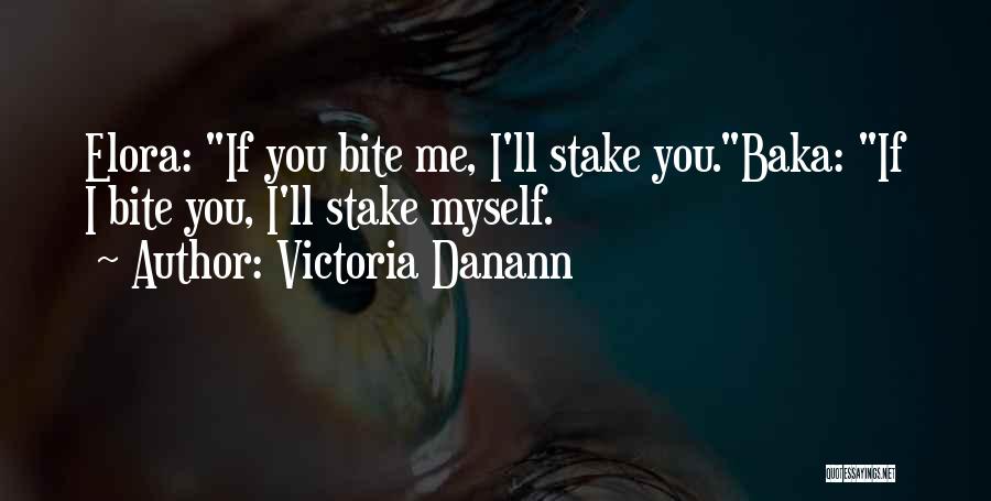 Baka Quotes By Victoria Danann