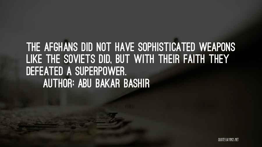 Bakar Quotes By Abu Bakar Bashir