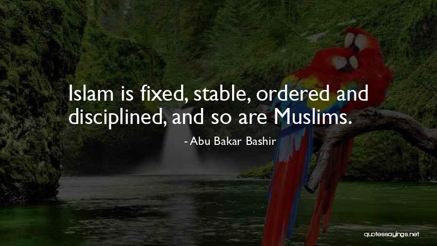 Bakar Quotes By Abu Bakar Bashir