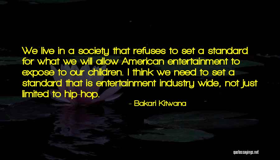 Bakari Kitwana Quotes 1458732 Bakari Kitwana Quotes 1458732