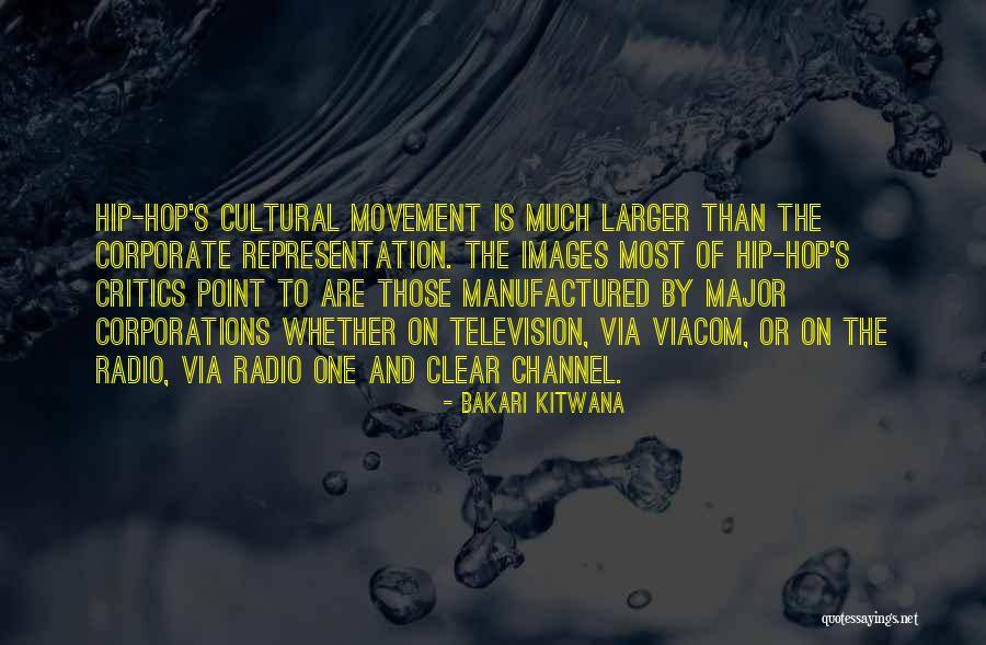 Bakari Kitwana Quotes 1771656 Bakari Kitwana Quotes 1771656