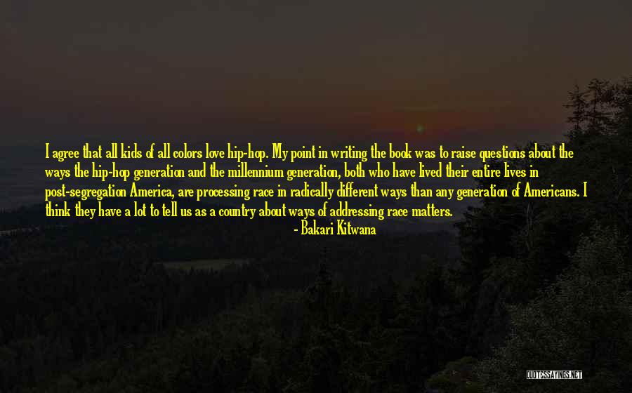 Bakari Kitwana Quotes 182288 Bakari Kitwana Quotes 182288
